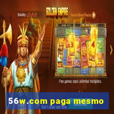 56w.com paga mesmo